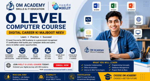 NIELIT O Level Computer Course at OM Academy – Government Recognized Computer Certification